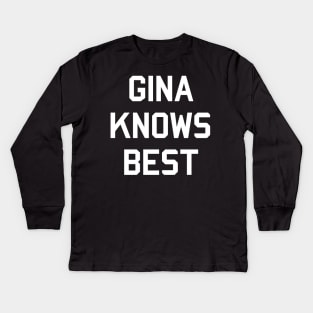 Gina Knows Best Kids Long Sleeve T-Shirt